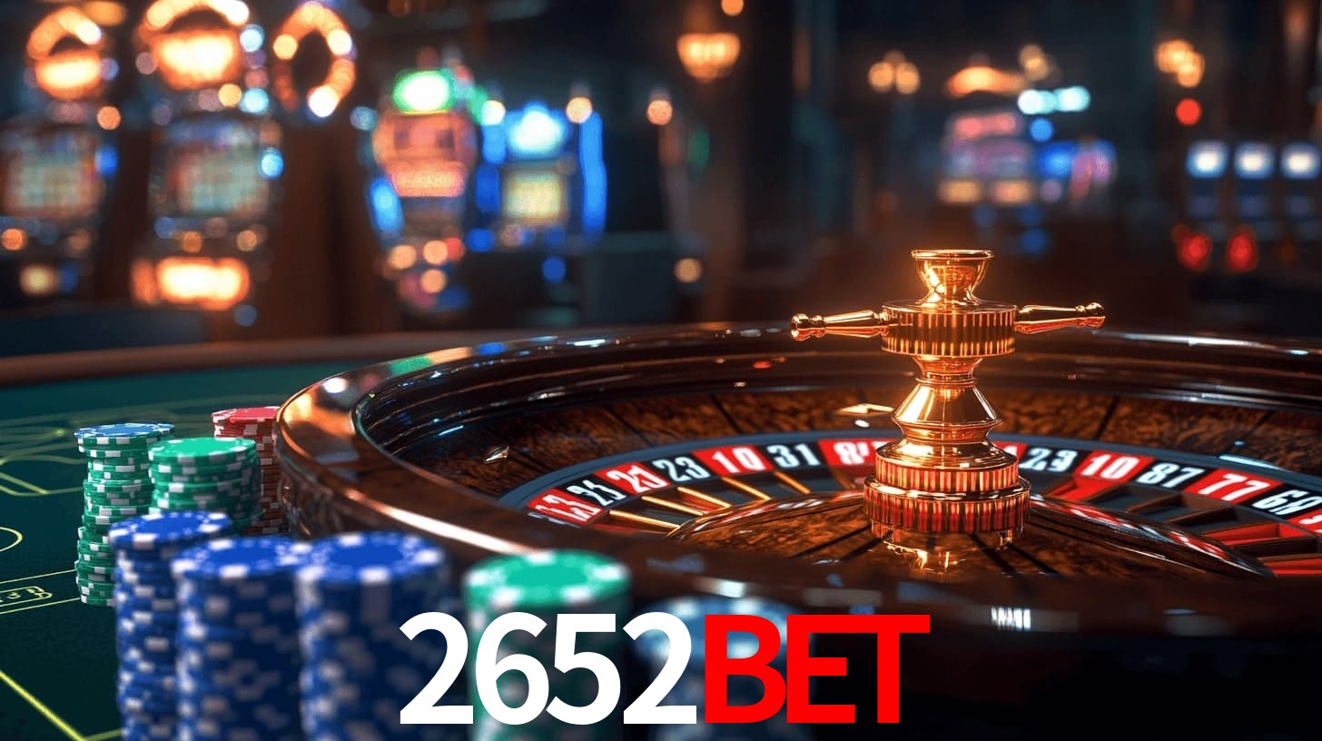 2652bet: Jogos de Caça-Níqueis-Altas Recompensas, Roleta-Velocidade, Blackjack-Desafios Máximos